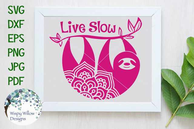 Live Slow Sloth Mandala SVG Wispy Willow Designs 