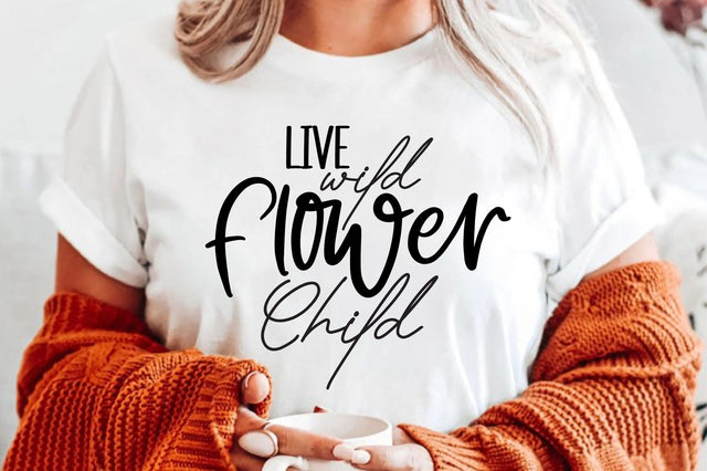 Live Wild Flower Child SVG orpitasn 