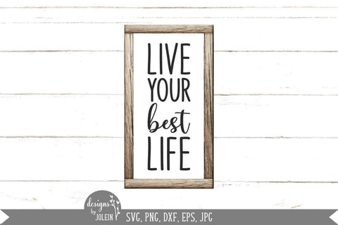 Live your best life 2 SVG Designs by Jolein 
