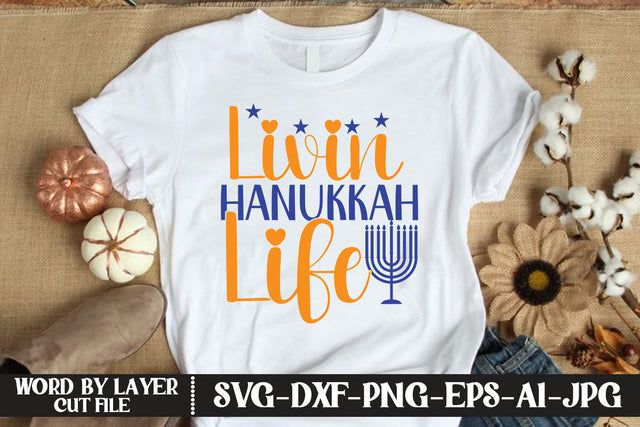 Livin Hanukkah Life SVG CUT FILE SVG MStudio 