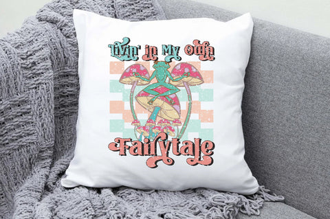 Livin' in My Own Fairytale Sublimation Sublimation Jagonath Roy 