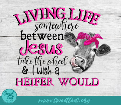 Livin Life Somewhere Between Sublimation Waterslide PNG JPG Sublimation Sweet Tees 