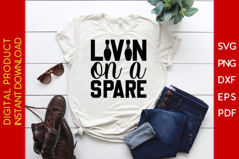 Livin' On A Spare SVG PNG PDF Cut File SVG Creativedesigntee 