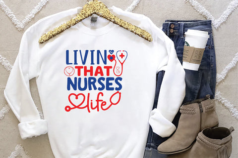 Livin Than Nurses Life SVG SVG Creativeart88 
