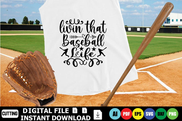 Livin’ That Baseball Life SVG Shahin alam 