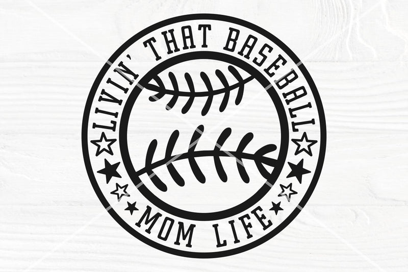 Livin' That Baseball Mom Life, Shirt SVG Cut File SVG TonisArtStudio 