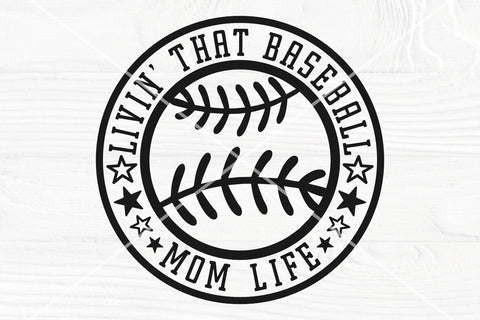 Livin' That Baseball Mom Life, Shirt SVG Cut File SVG TonisArtStudio 