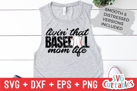 Livin' That Baseball Mom Life SVG Svg Cuttables 