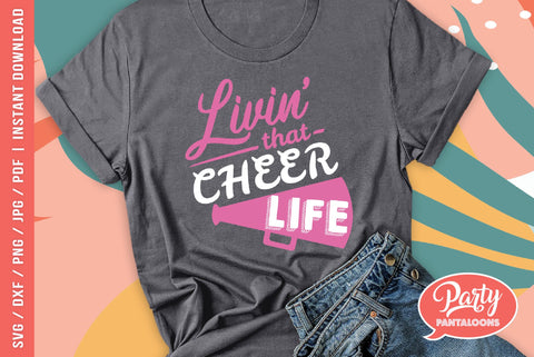 LIVIN THAT CHEER LIFE | cheerleading megaphone SVG SVG Partypantaloons 