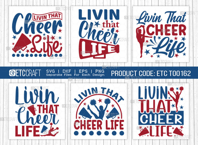 livin that cheer life SVG Bundle, Cheerleading Svg, Cheer Svg, Cheer Life Svg, Cheer Team Svg, Cheer Quotes, ETC T00162 SVG ETC Craft 