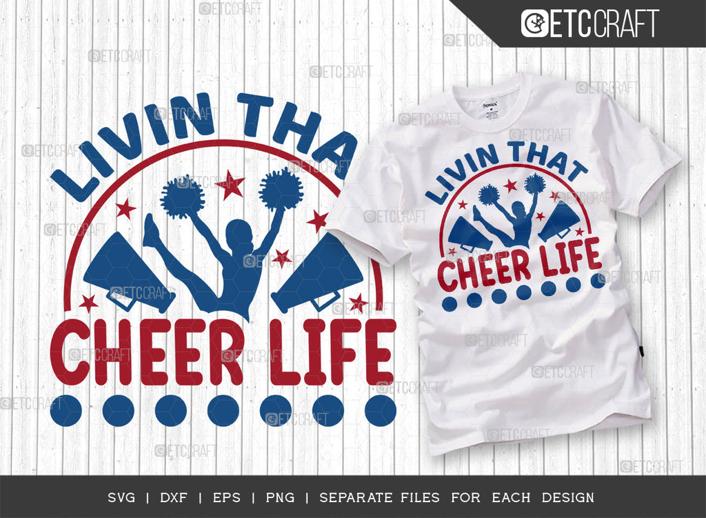 livin that cheer life SVG Cut File, Cheerleading Svg, Cheer Svg, Cheer ...