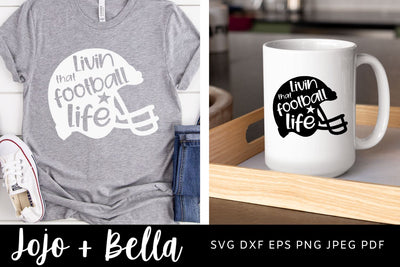 Livin' That Football Life Svg, Football Mascot Svg, Football Svg, SVG T-shirt designs, Mascot Svg, Cheerleader Svg, Shirt Svg, Svg Files For Cricut, Sublimation Designs Downloads SVG Jojo&Bella 