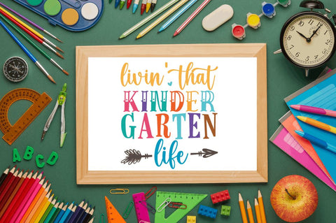 Livin that kindergarten life SVG SVG Regulrcrative 