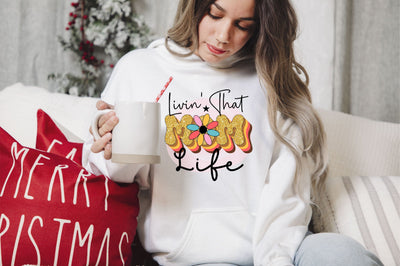 Livin' That Mom Life Sublimation SVGArt 