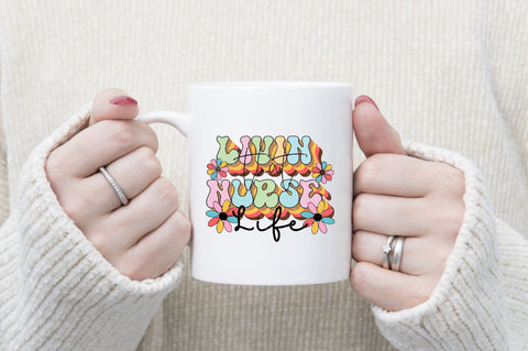 Livin That Nurse Life Sublimation SVGArt 