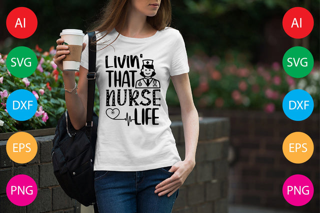 Livin' That Nurse Life SVG CraftlabSvg29 