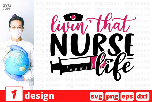 Livin that nurse life SVG Cut File SVG SvgOcean 
