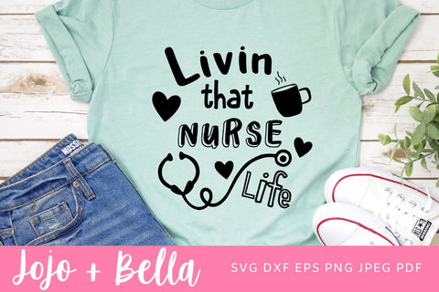 Livin That Nurse Life SVG, Nurse Svg, Nurse Appreciation Svg, Nurse, SVG, Svg File, Nurse File, Nursing Svg, Virus Svg, hero svg, Cricut SVG Jojo&Bella 