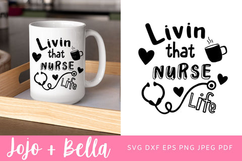 Livin That Nurse Life SVG, Nurse Svg, Nurse Appreciation Svg, Nurse, SVG, Svg File, Nurse File, Nursing Svg, Virus Svg, hero svg, Cricut SVG Jojo&Bella 
