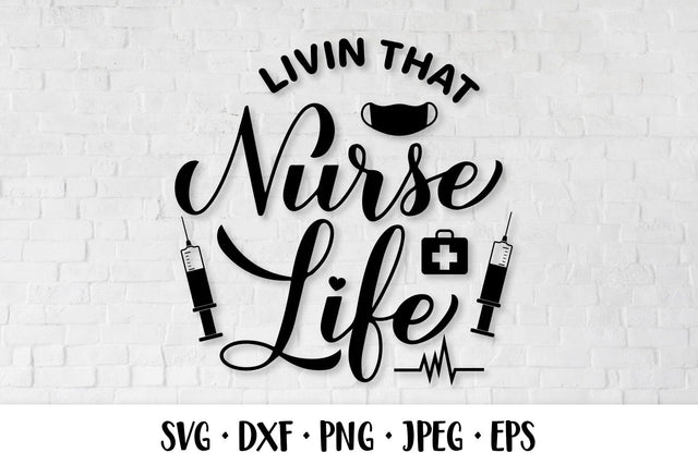 Livin that nurse life SVG. Nurses quote. Gift for nurse SVG LaBelezoka 