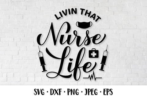 Livin that nurse life SVG. Nurses quote. Gift for nurse SVG LaBelezoka 