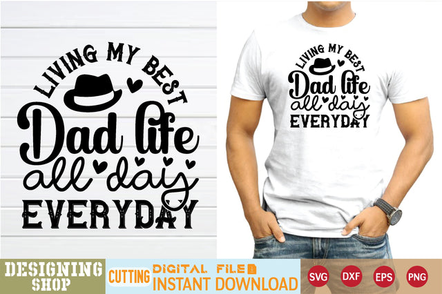 living my best dad life all day everyday svg SVG sk.swapon Roy 