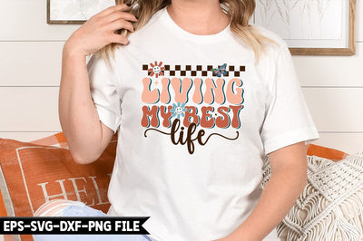 Living my best life Retro SVG SVG CraftingStudio 