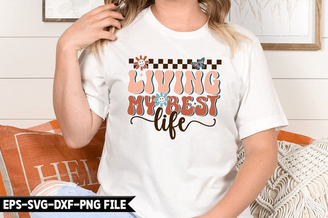 Living my best life Retro SVG SVG CraftingStudio 