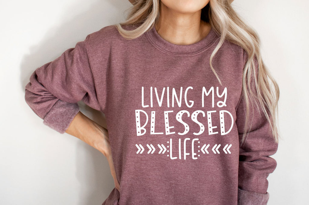 Living My Blessed Life SVG, PNG, DXF - So Fontsy