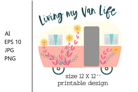 Living my van life - Ai, EPS, JPG, PNG Sublimation Natasha Prando 