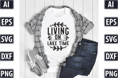 Living on lake time SVG SVGista 