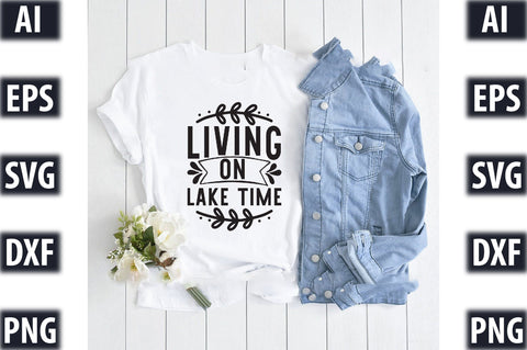 Living on lake time SVG SVGista 