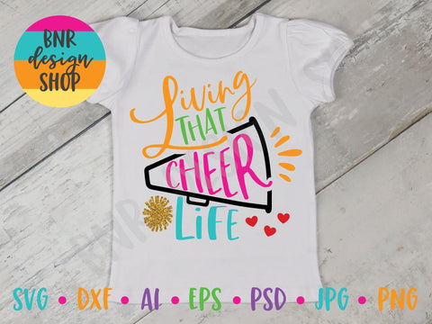 Living That Cheer Life SVG SVG BNRDesignShop 