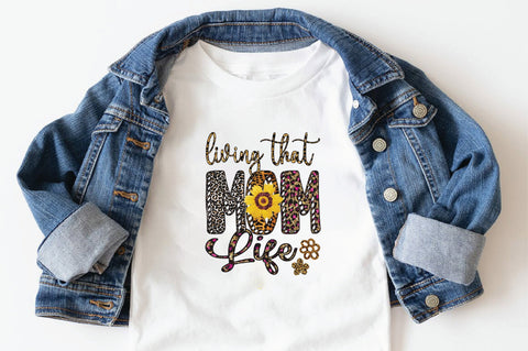 living that mom life Sublimation SVGArt 