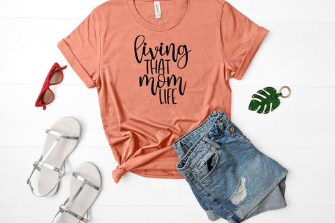 Living that Mom life SVG Good Morning Chaos 