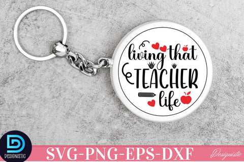 living that teacher life SVG SVG DESIGNISTIC 