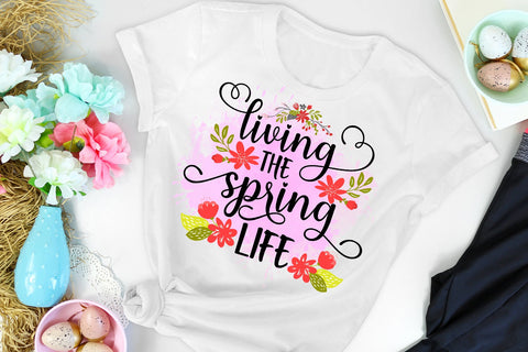 Living the Spring Life Spring Sublimation Design Sublimation Happy Printables Club 