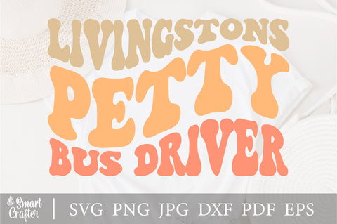 Livingstons Petty Bus Driver svg, wavy style svg, EPS PNG Cricut Instant Download SVG Fauz 