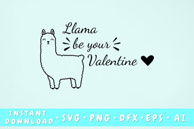 Llama Be Your Valentine SVG SVG HappyDesignStudio 
