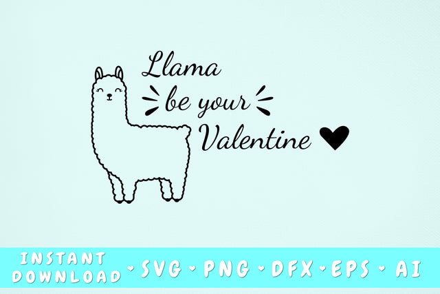 Llama Be Your Valentine SVG SVG HappyDesignStudio 