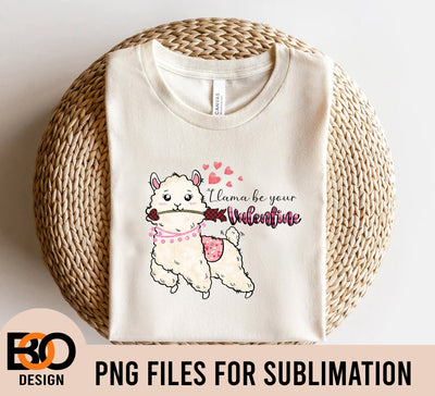 Llama Be Your Valentine, Valentines, Funny Humor, Pun, Sublimation PNG Design, Clip Art, Funny T Shirt Sublimation File, PNG Design Sublimation BOO-design 