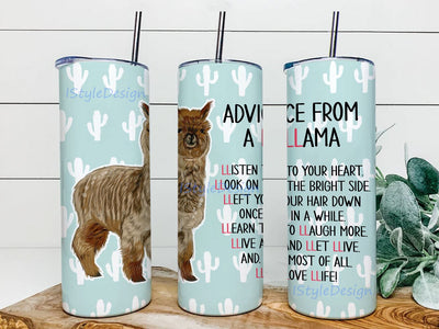 Llama Tumbler PNG Sublimation, Advice from A Llama 20 oz Skinny Tumbler Sublimation Design Template Download PNG DIGITAL Sublimation iStyleDesign 