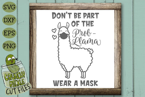 LLama Wear A Mask SVG Cut File SVG Crunchy Pickle 