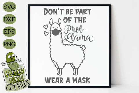 LLama Wear A Mask SVG Cut File SVG Crunchy Pickle 