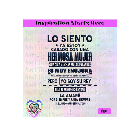 Lo Siento Ya Estoy Casado Con Una Hermosa Mujer - Spanish - Transparent PNG SVG DXF - Silhouette, Cricut, ScanNCut SVG Aint That Sweet 