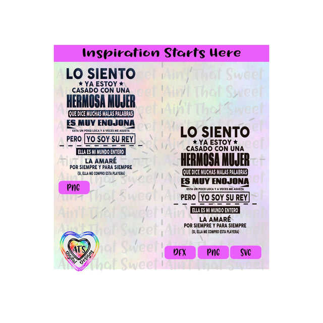 Lo Siento Ya Estoy Casado Con Una Hermosa Mujer - Spanish - Transparent PNG SVG DXF - Silhouette, Cricut, ScanNCut SVG Aint That Sweet 