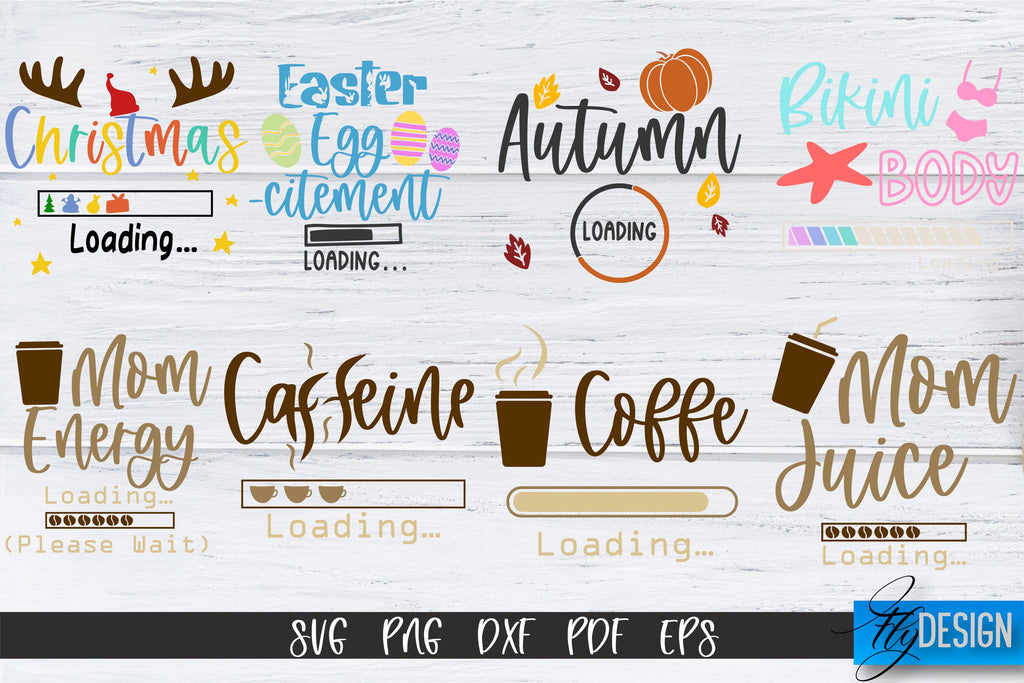 Loading SVG Bundle | Funny Loading SVG | Funny Loading Quotes - So Fontsy