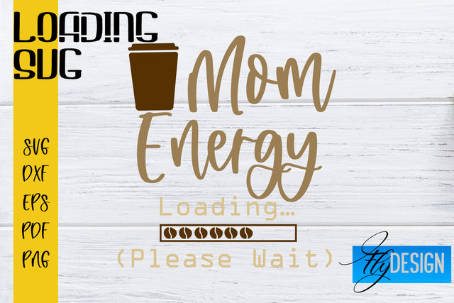 Loading SVG | Funny Loading SVG | Funny Loading Quotes SVG Fly Design 