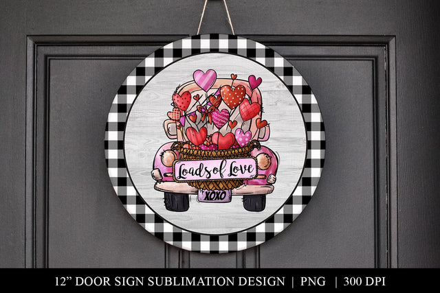 Loads Of Love Clipart PNG | Round Door Sign Sublimation BijouBay 