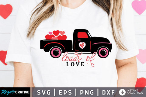 Loads of love SVG SVG Regulrcrative 